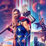 فیلم Thor: Love and Thunder احتمالا در هفته اول اکران ۱۵۰ میلیون دلار بفروشد
